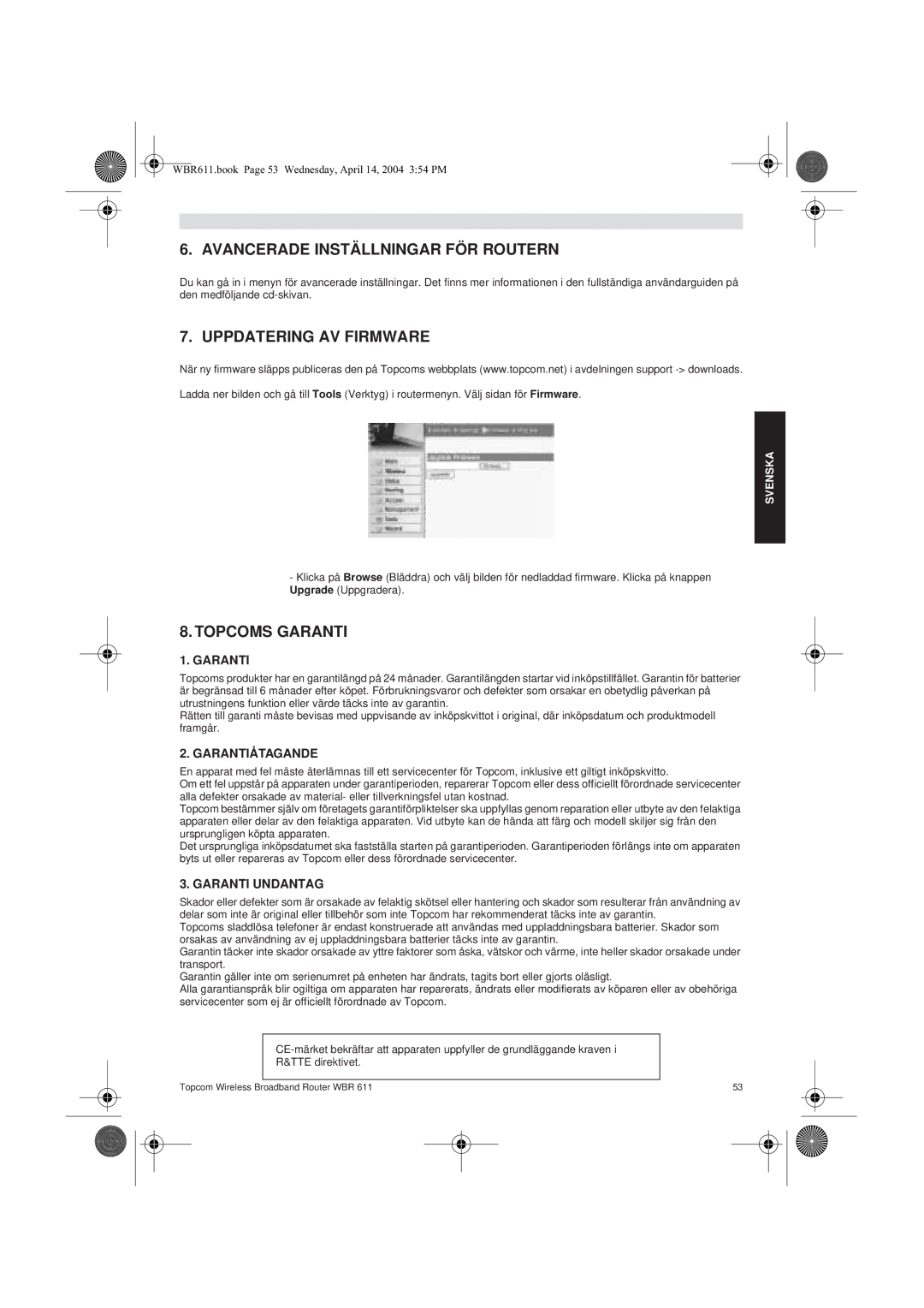 Topcom WBR 611 manual do utilizador Avancerade Inställningar FÖR Routern, Uppdatering AV Firmware, Topcoms Garanti 