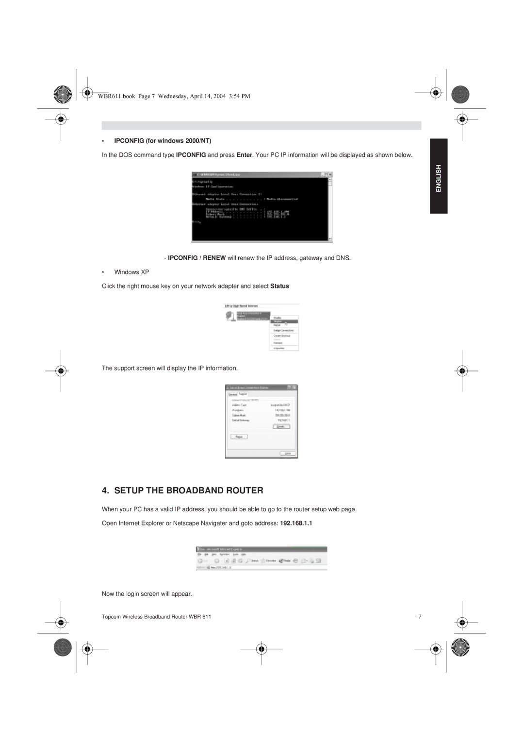 Topcom WBR 611 manual do utilizador Setup the Broadband Router, Ipconfig for windows 2000/NT 