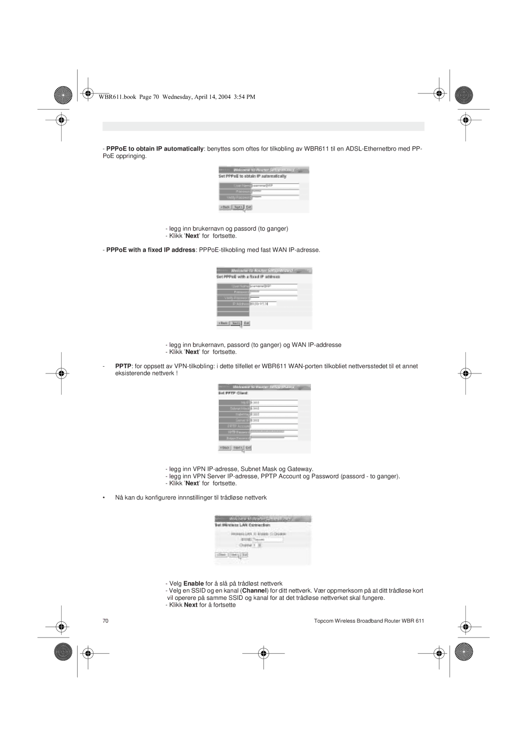 Topcom WBR 611 manual do utilizador WBR611.book Page 70 Wednesday, April 14, 2004 354 PM 