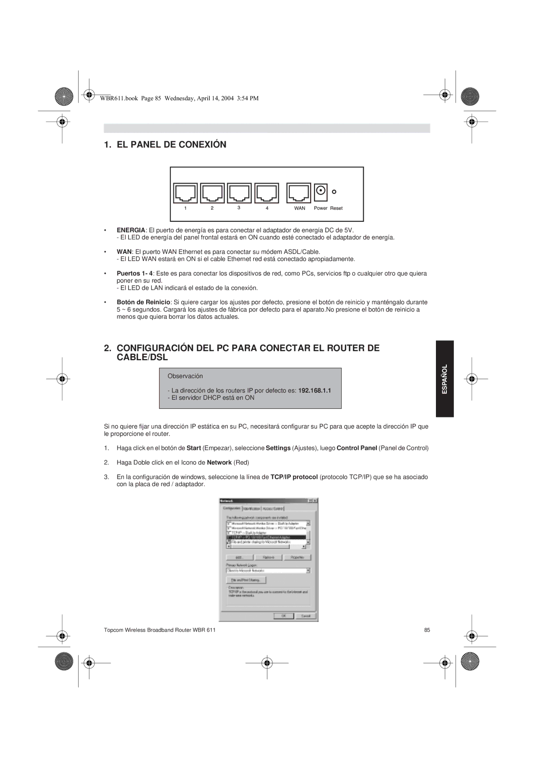 Topcom WBR 611 manual do utilizador EL Panel DE Conexión, Configuración DEL PC Para Conectar EL Router DE CABLE/DSL 