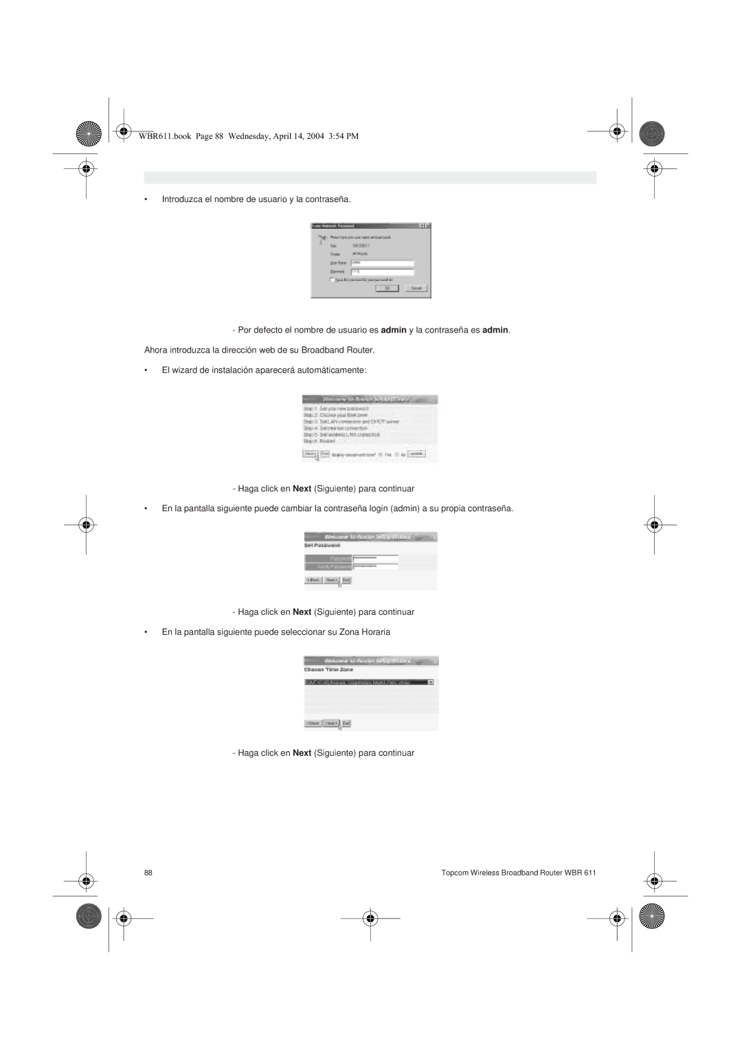 Topcom WBR 611 manual do utilizador WBR611.book Page 88 Wednesday, April 14, 2004 354 PM 