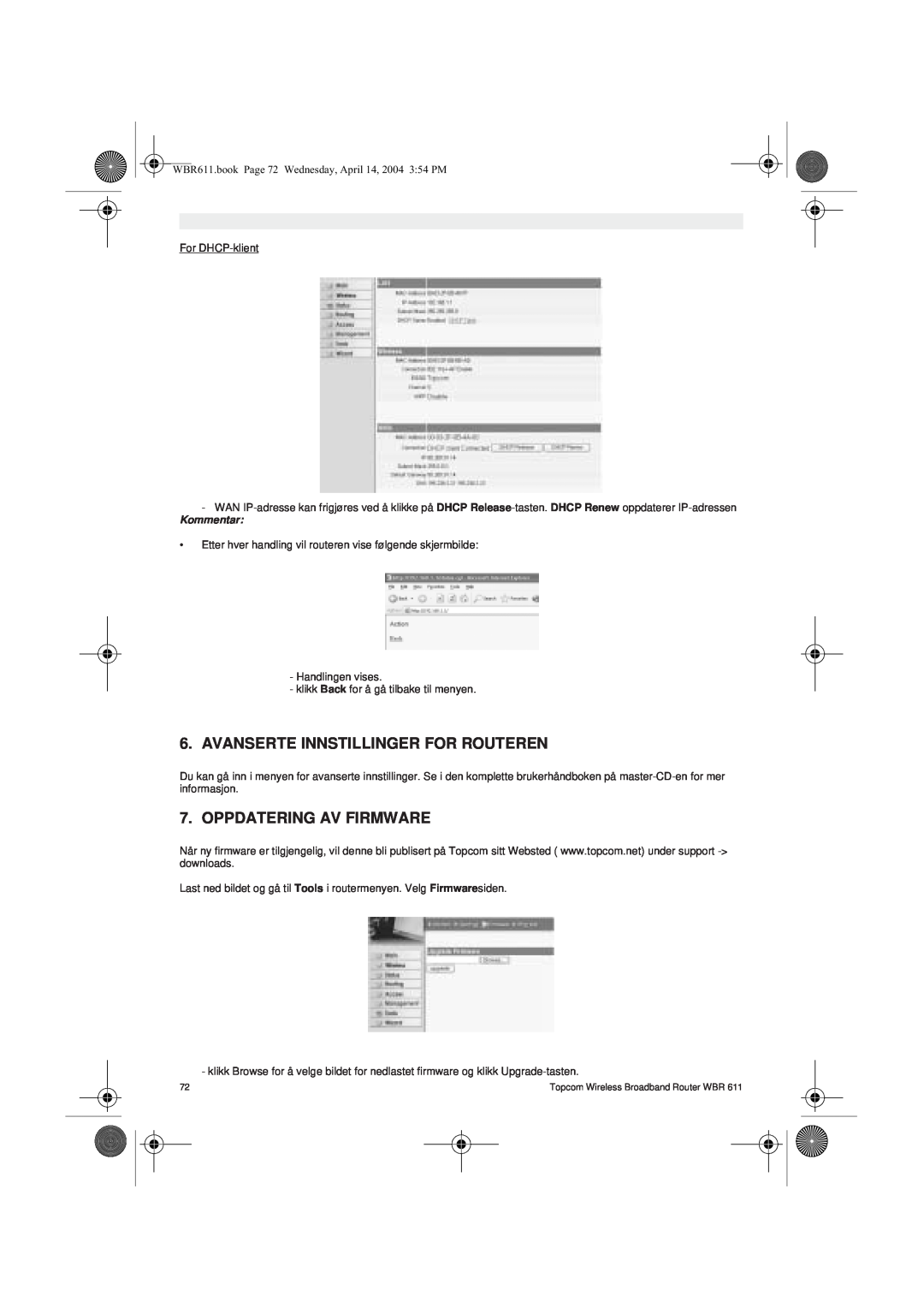 Topcom WBR 611 manual do utilizador Avanserte Innstillinger For Routeren, Oppdatering Av Firmware, Kommentar 