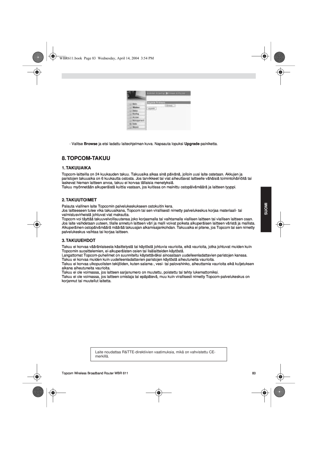 Topcom WBR 611 manual do utilizador Topcom-Takuu, Takuuaika, Takuutoimet, Takuuehdot 