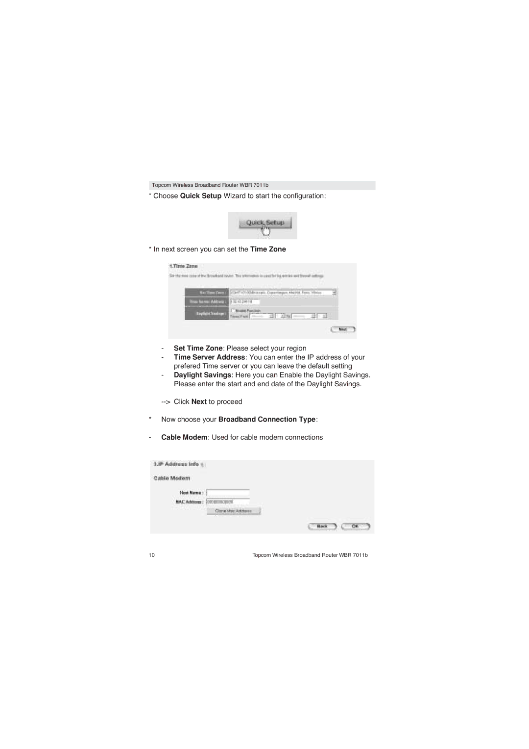 Topcom WBR 7011 B manual Click Next to proceed, Now choose your Broadband Connection Type 