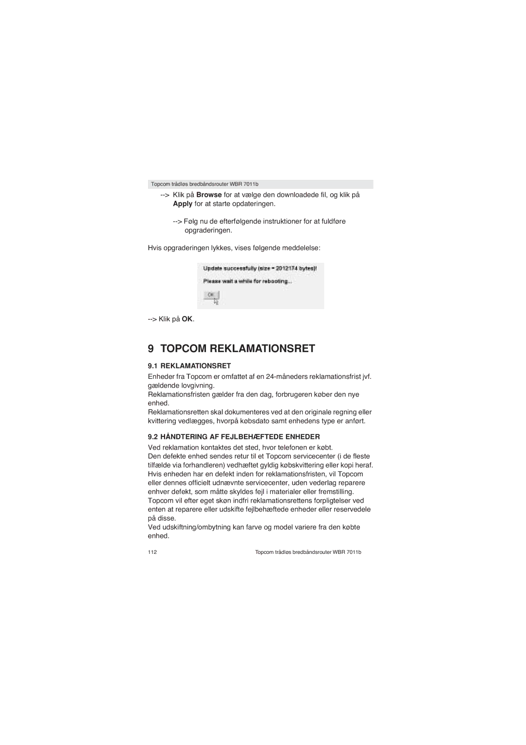 Topcom WBR 7011 B manual Topcom Reklamationsret, Håndtering AF Fejlbehæftede Enheder 