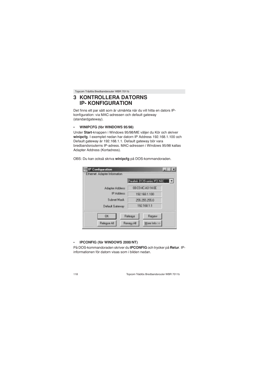 Topcom WBR 7011 B manual Kontrollera Datorns IP- Konfiguration, Winipcfg för Windows 95/98, Ipconfig för Windows 2000/NT 