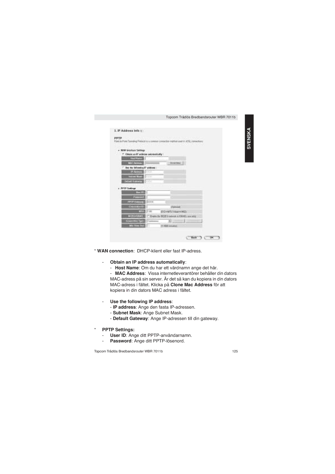 Topcom WBR 7011 B manual WAN connection DHCP-klient eller fast IP-adress, Obtain an IP address automatically 