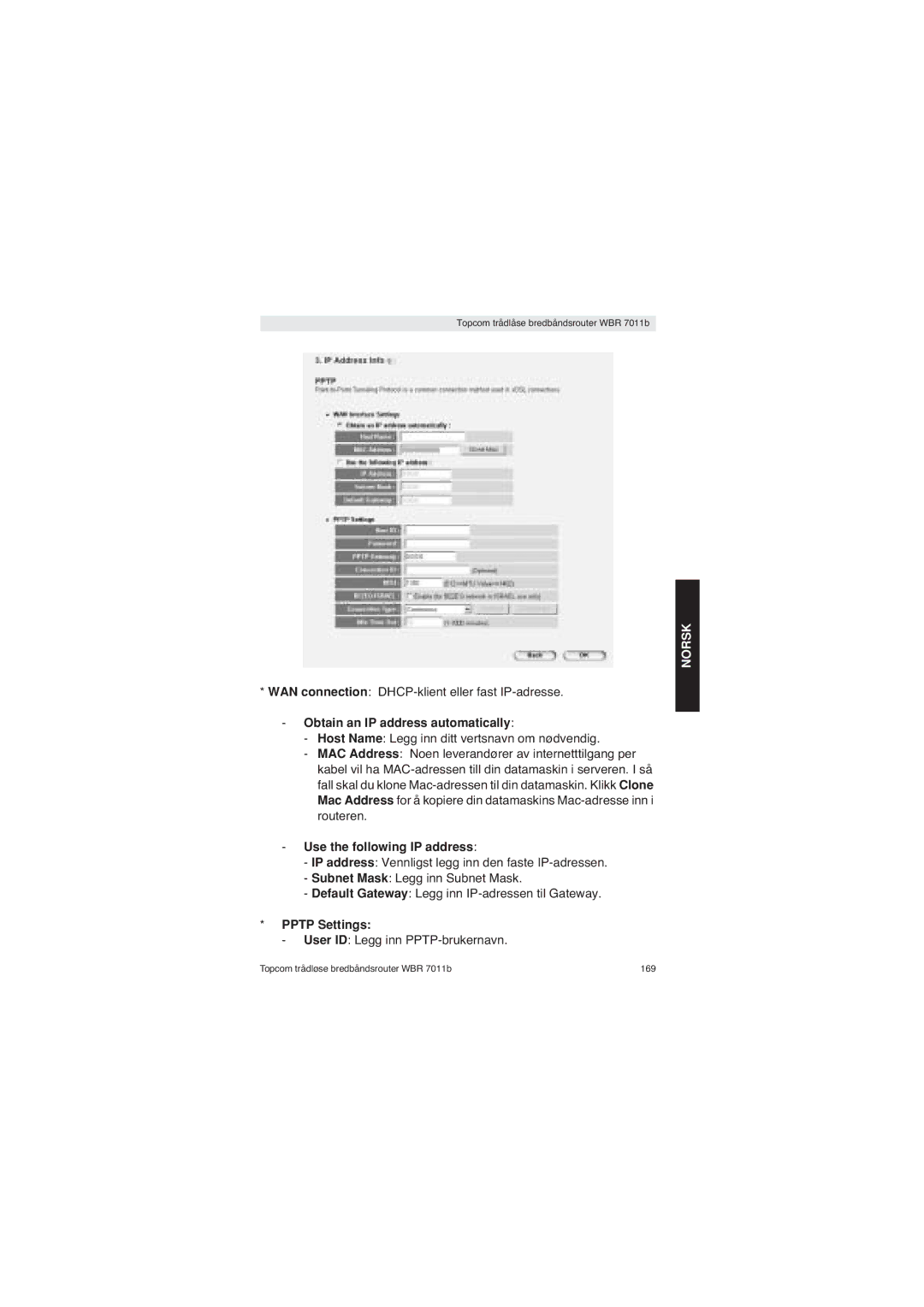 Topcom WBR 7011 B manual WAN connection DHCP-klient eller fast IP-adresse, User ID Legg inn PPTP-brukernavn 