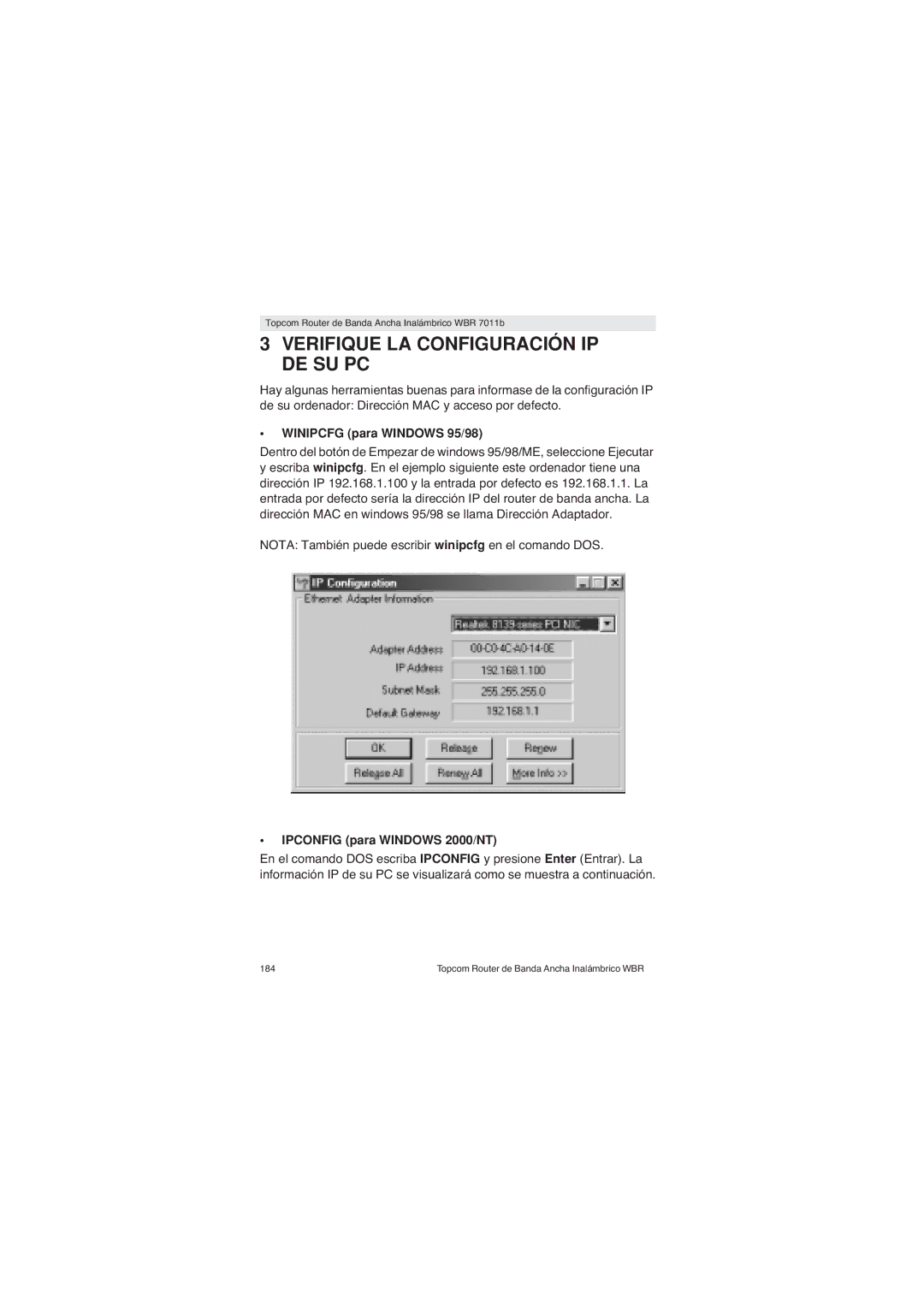 Topcom WBR 7011 B manual Verifique LA Configuración IP DE SU PC, Winipcfg para Windows 95/98, Ipconfig para Windows 2000/NT 