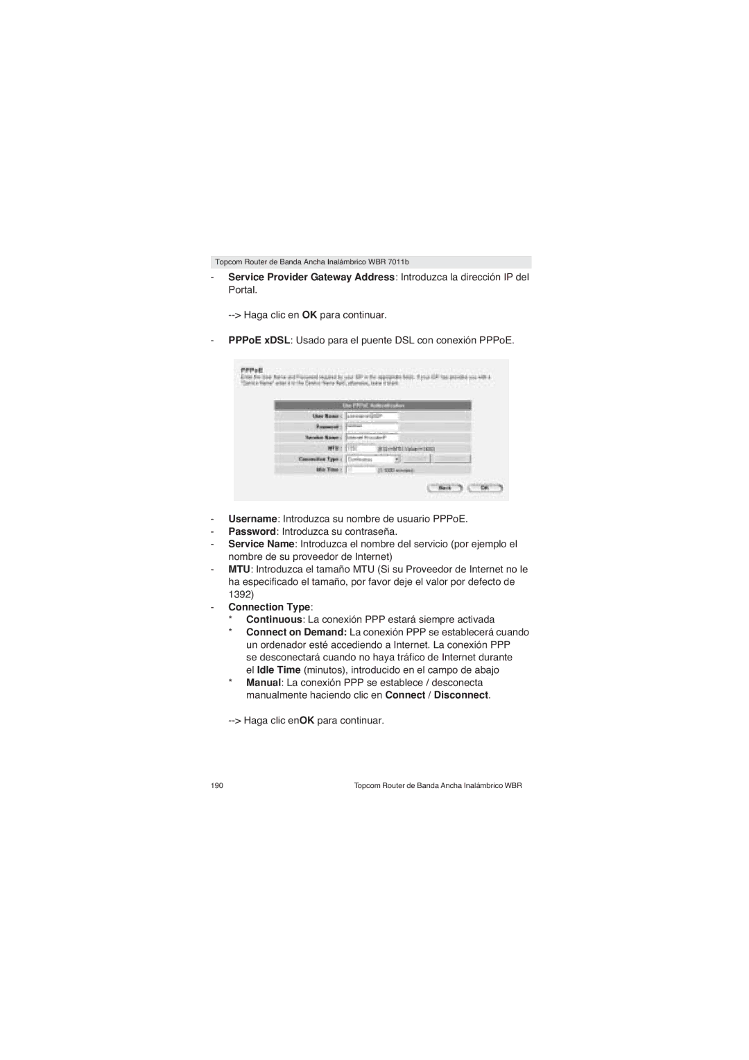 Topcom WBR 7011 B manual Continuous La conexión PPP estará siempre activada, Haga clic enOK para continuar 