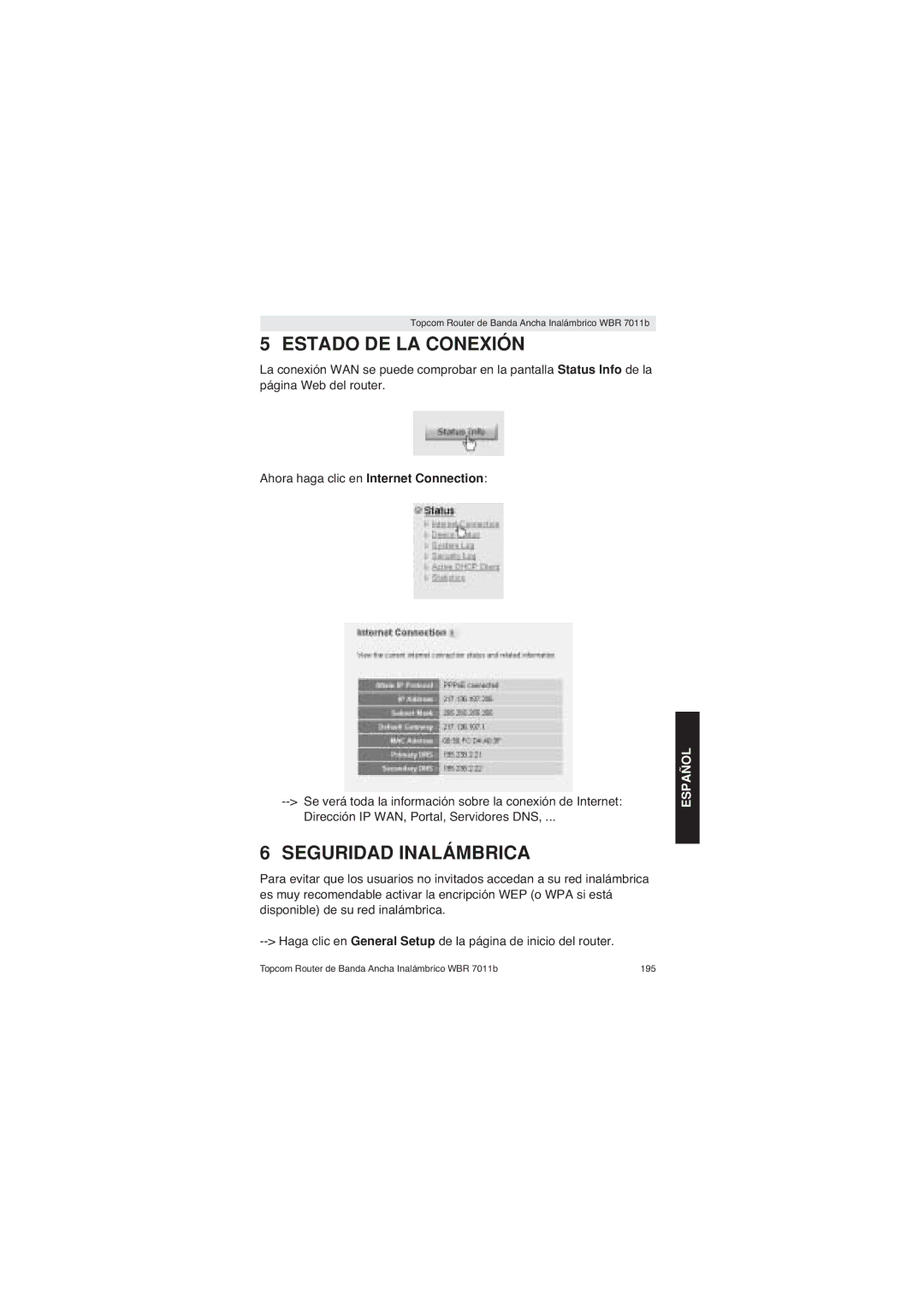 Topcom WBR 7011 B manual Estado DE LA Conexión, Seguridad Inalámbrica 