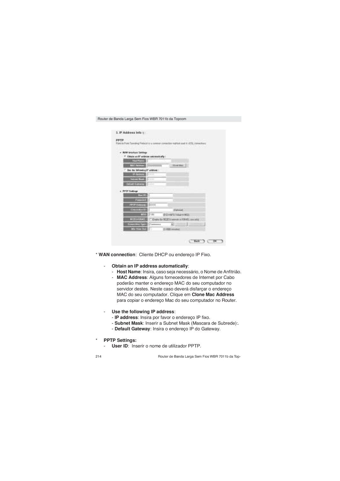 Topcom WBR 7011 B manual WAN connection Cliente Dhcp ou endereço IP Fixo, User ID Inserir o nome de utilizador Pptp 