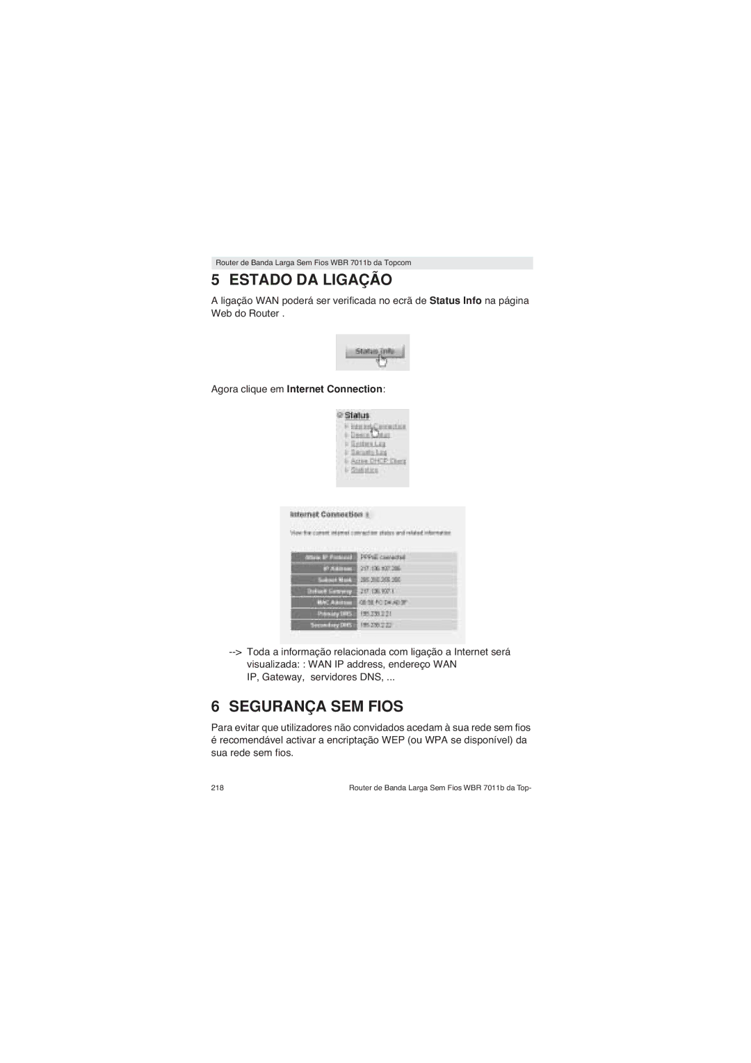 Topcom WBR 7011 B manual Estado DA Ligação, Segurança SEM Fios, Agora clique em Internet Connection 