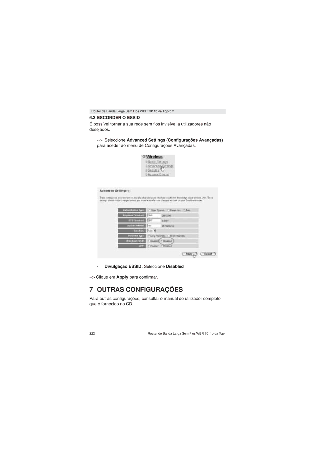 Topcom WBR 7011 B manual Outras Configurações, Esconder O Essid, Divulgação Essid Seleccione Disabled 