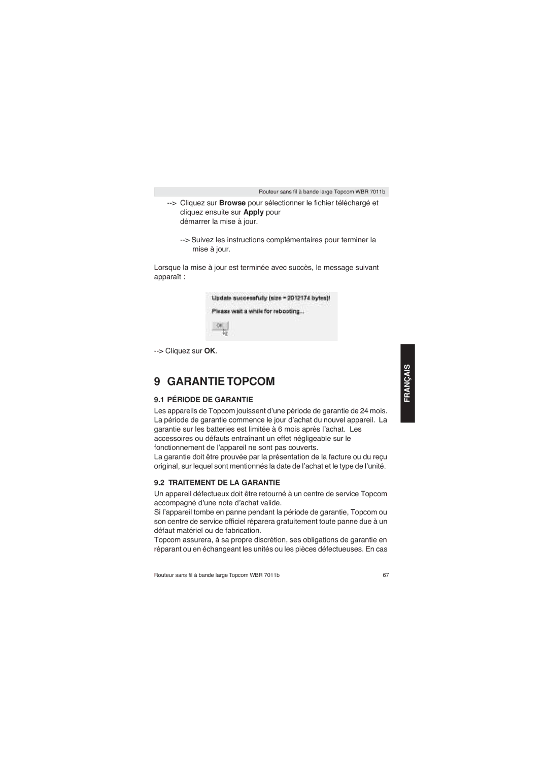 Topcom WBR 7011 B manual Garantie Topcom, Période DE Garantie, Traitement DE LA Garantie 