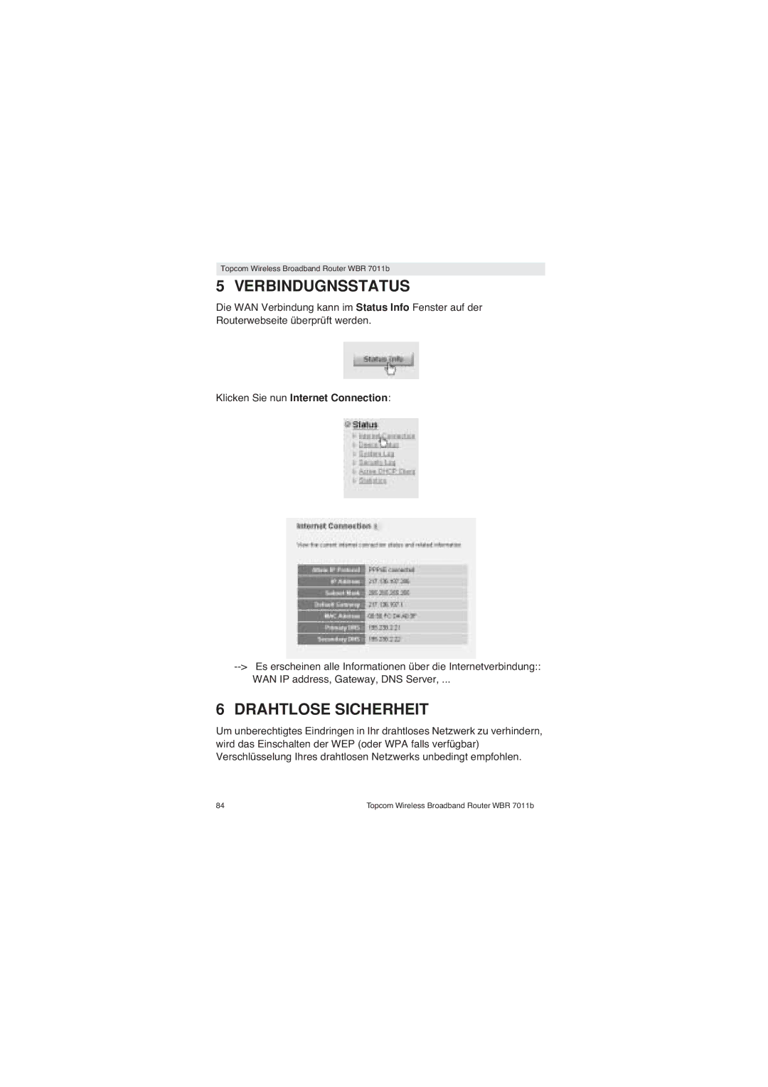 Topcom WBR 7011 B manual Verbindugnsstatus, Drahtlose Sicherheit, Klicken Sie nun Internet Connection 