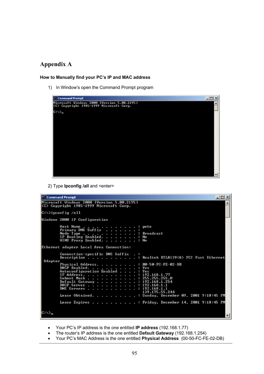 Topcom WBR 7101GMR manual Appendix a, How to Manually find your PC’s IP and MAC address 