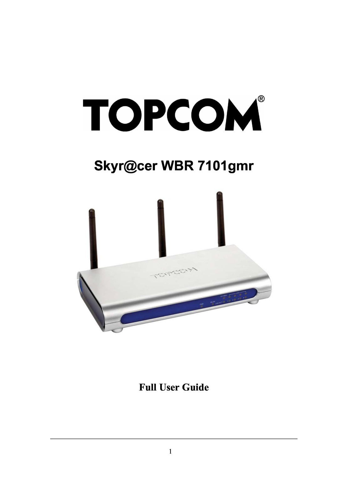 Topcom WBR 7101GMR manual Skyr@cer WBR 7101gmr, Full User Guide 