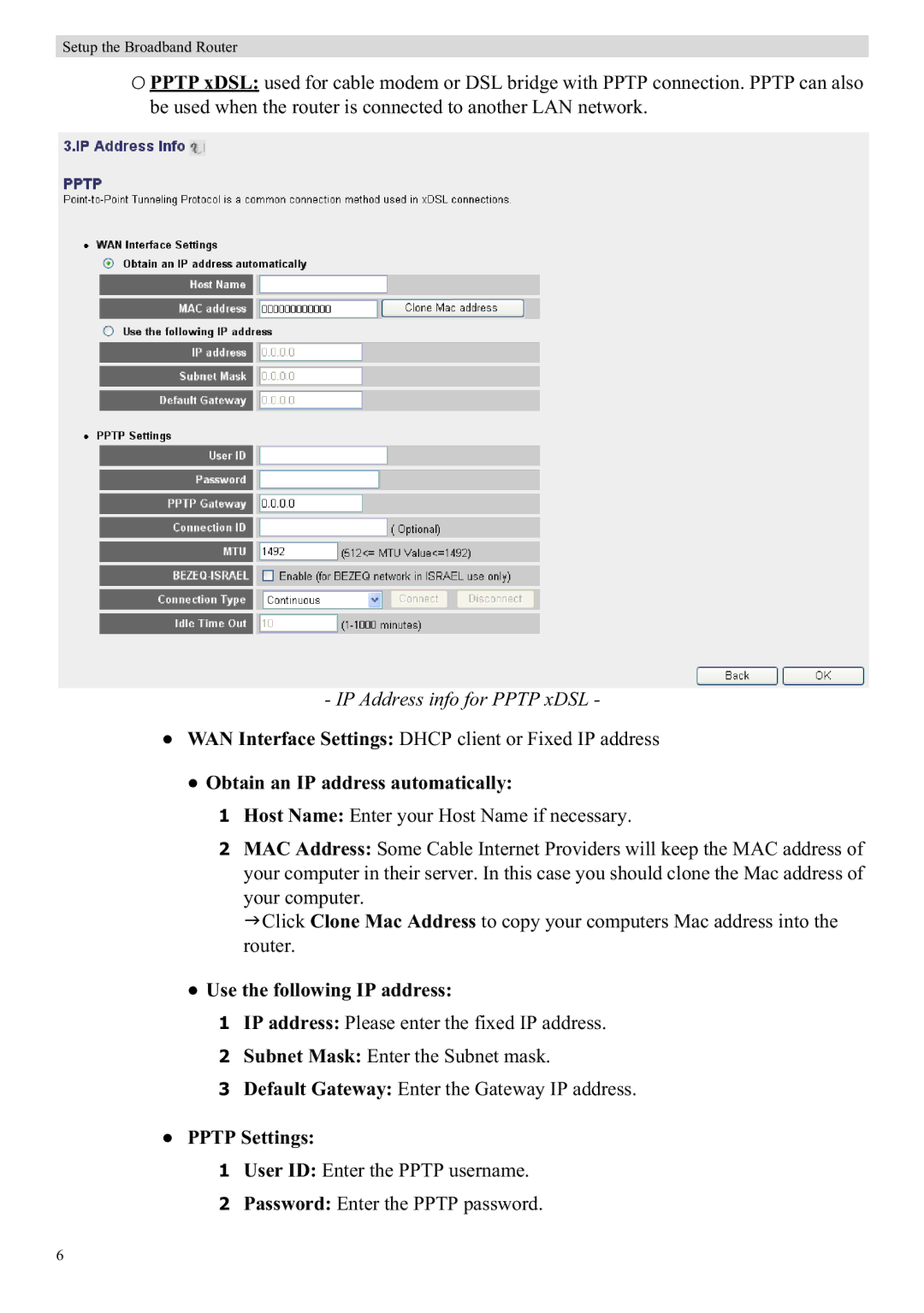 Topcom WBR 7121 manual IP Address info for Pptp xDSL, Obtain an IP address automatically, Use the following IP address 