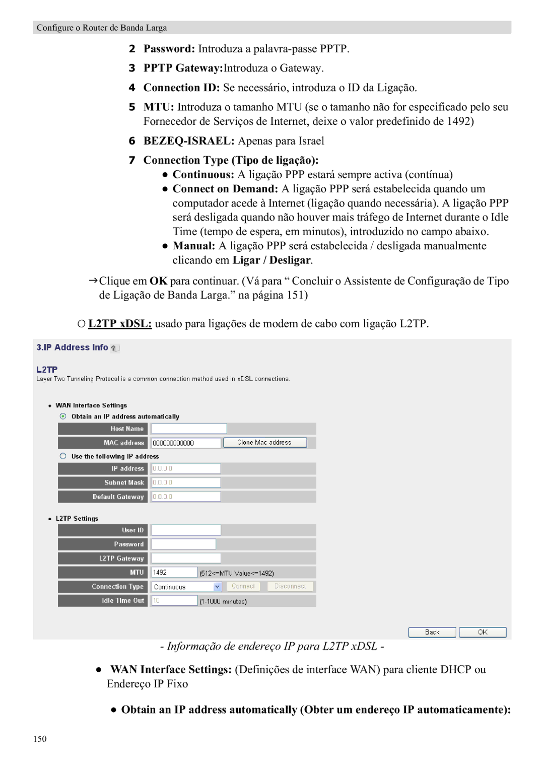 Topcom WBR 7121 manual Connection Type Tipo de ligação, Informação de endereço IP para L2TP xDSL 