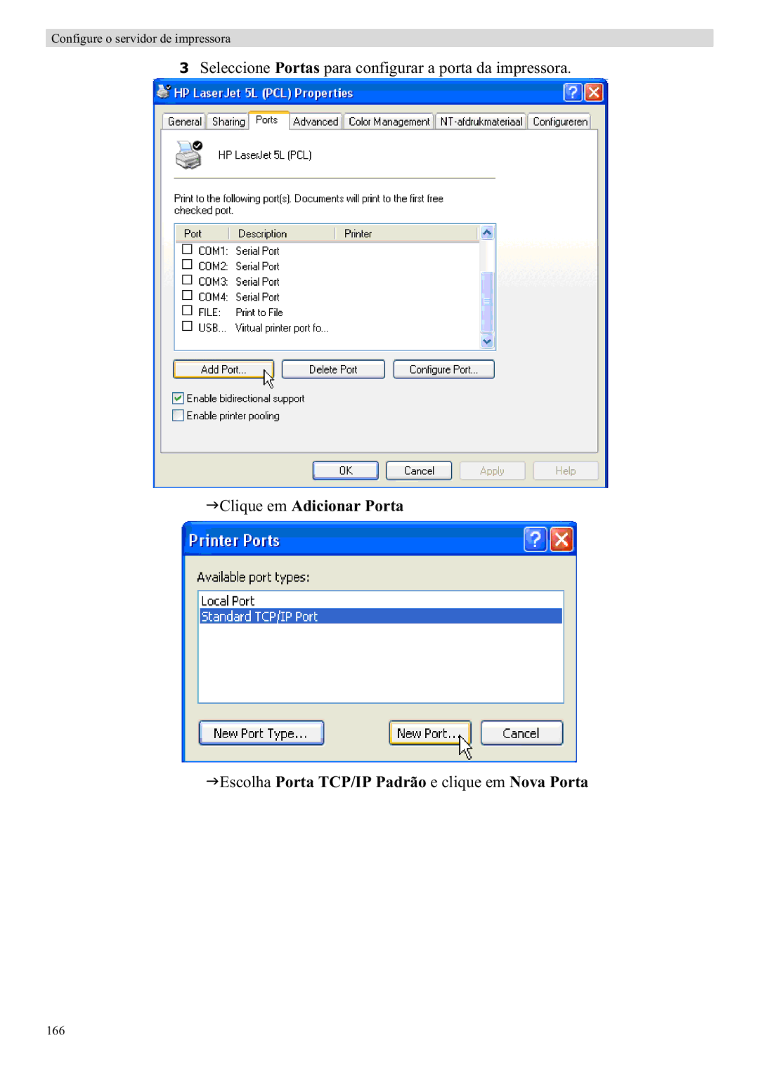 Topcom WBR 7121 manual Seleccione Portas para configurar a porta da impressora 