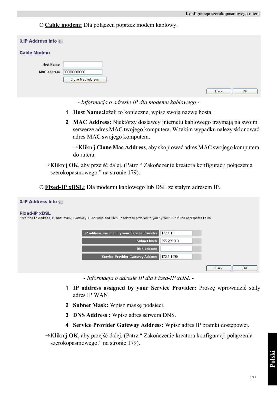 Topcom WBR 7121 manual Informacja o adresie IP dla modemu kablowego, Host NameJe, Informacja o adresie IP dla Fixed-IP xDSL 