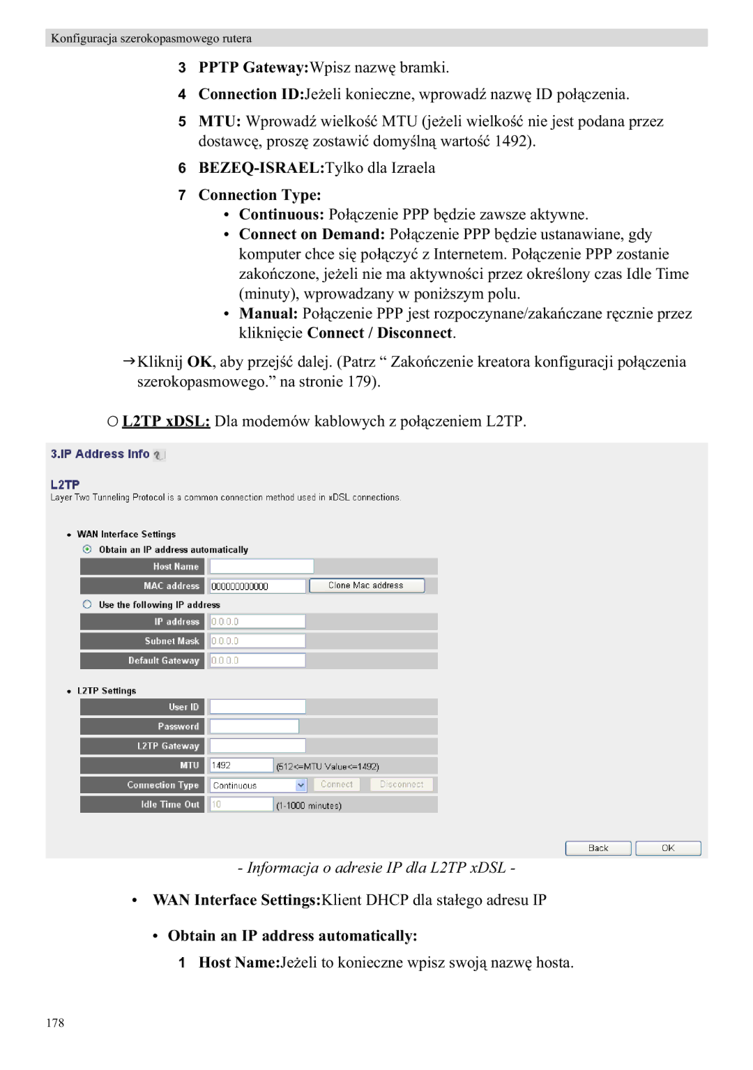 Topcom WBR 7121 manual Pptp GatewayWpisz nazw Connection IDJenazwID poia, Informacja o adresie IP dla L2TP xDSL 