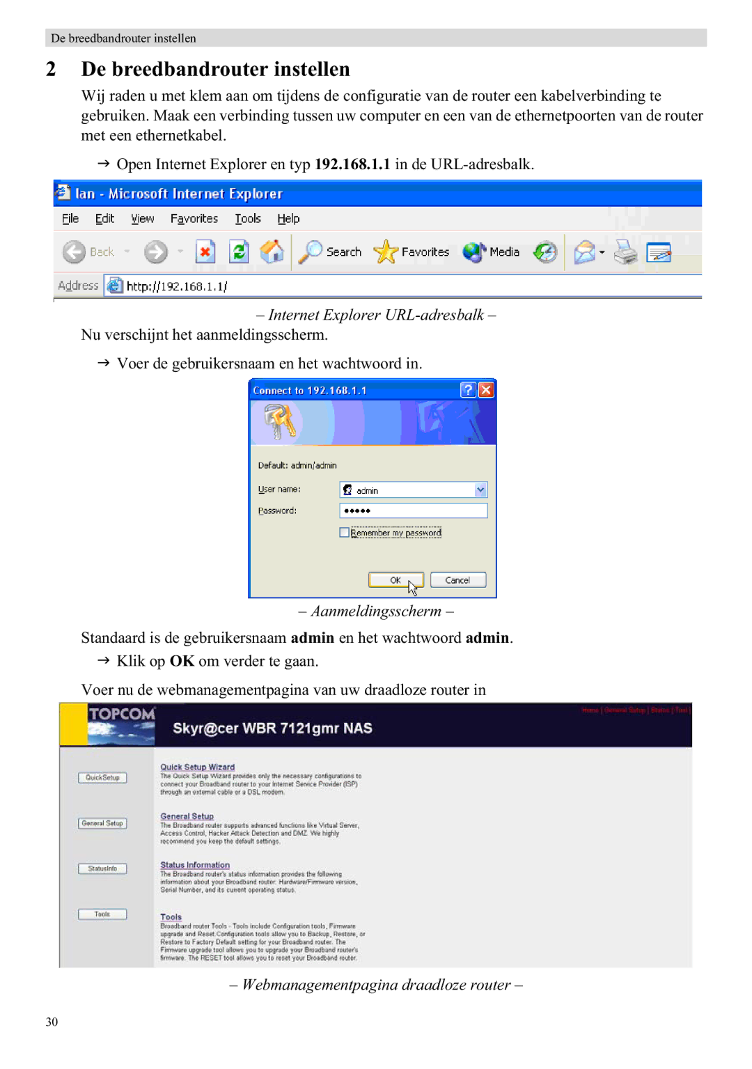 Topcom WBR 7121 manual De breedbandrouter instellen, Internet Explorer URL-adresbalk, Aanmeldingsscherm 