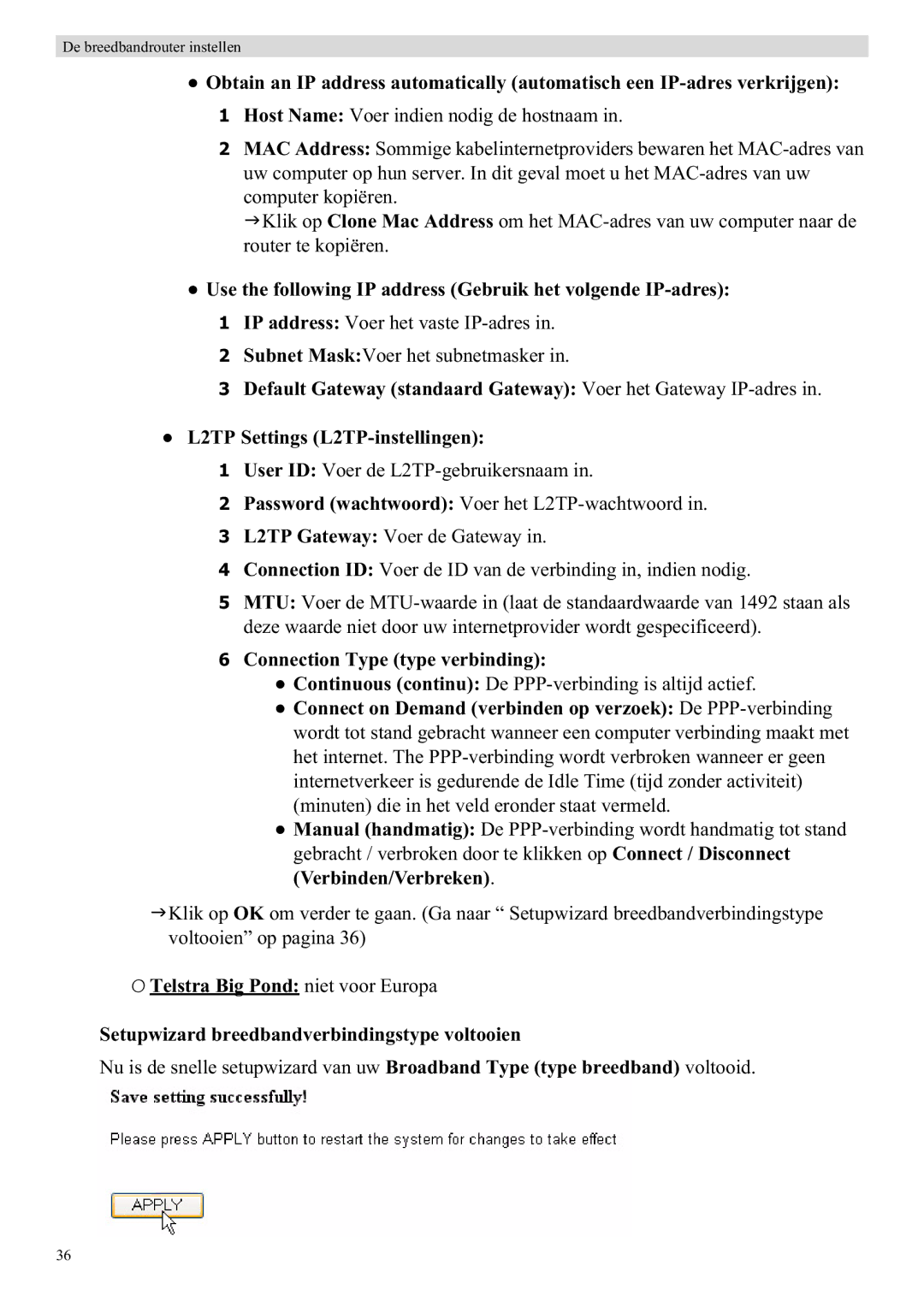 Topcom WBR 7121 manual Use the following IP address Gebruik het volgende IP-adres 