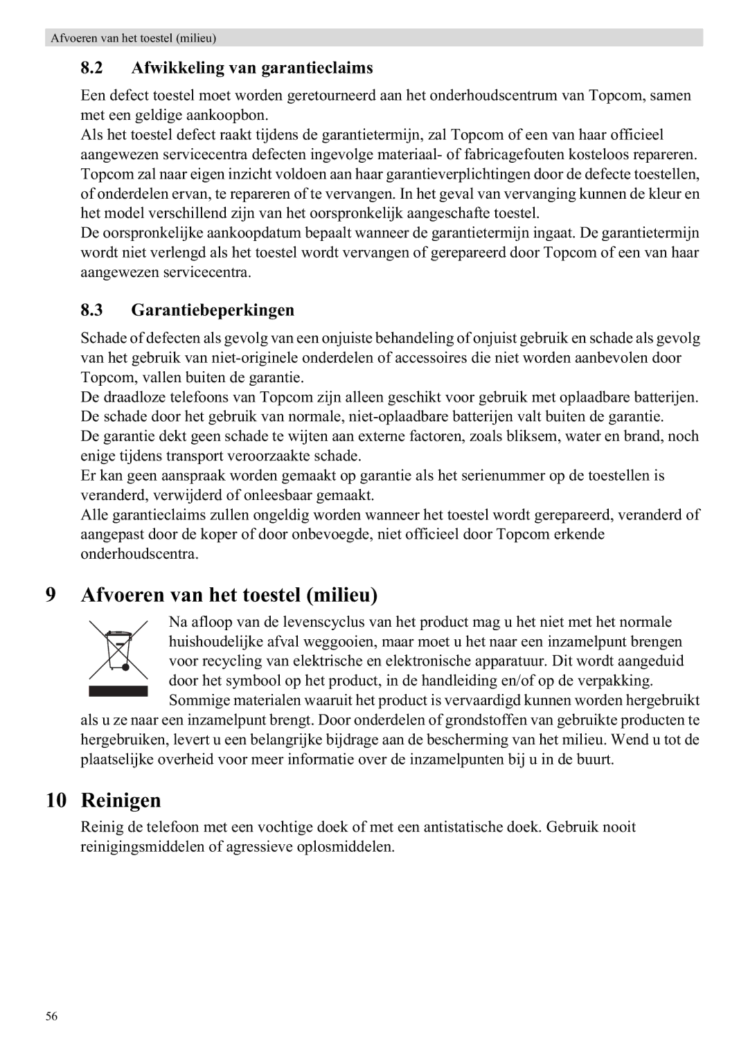 Topcom WBR 7121 manual Afvoeren van het toestel milieu, Reinigen, Afwikkeling van garantieclaims, Garantiebeperkingen 