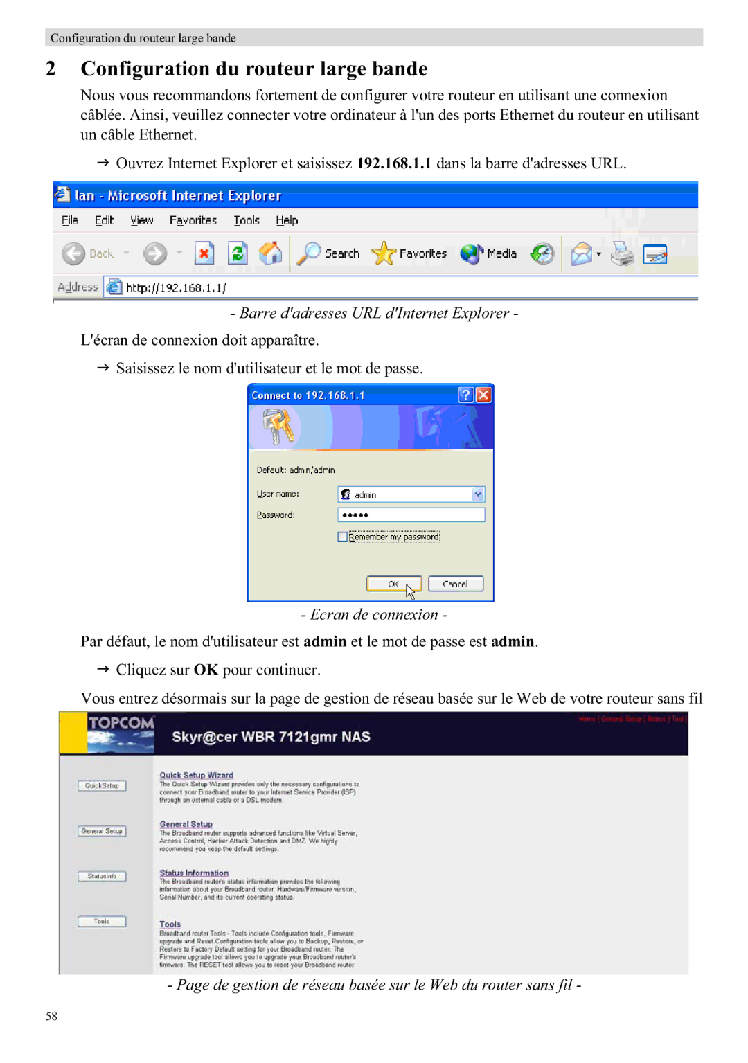 Topcom WBR 7121 manual Configuration du routeur large bande, Barre dadresses URL dInternet Explorer, Ecran de connexion 