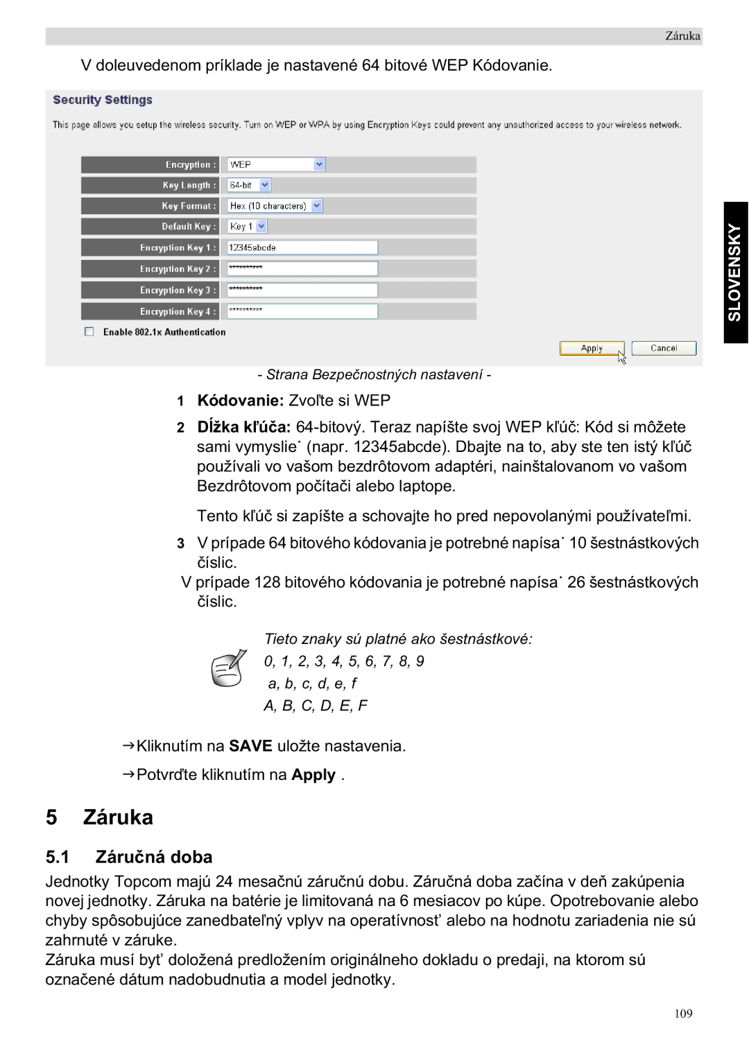 Topcom WBR 7201 N manual Záruka, Kódovanie ZvoWEP 