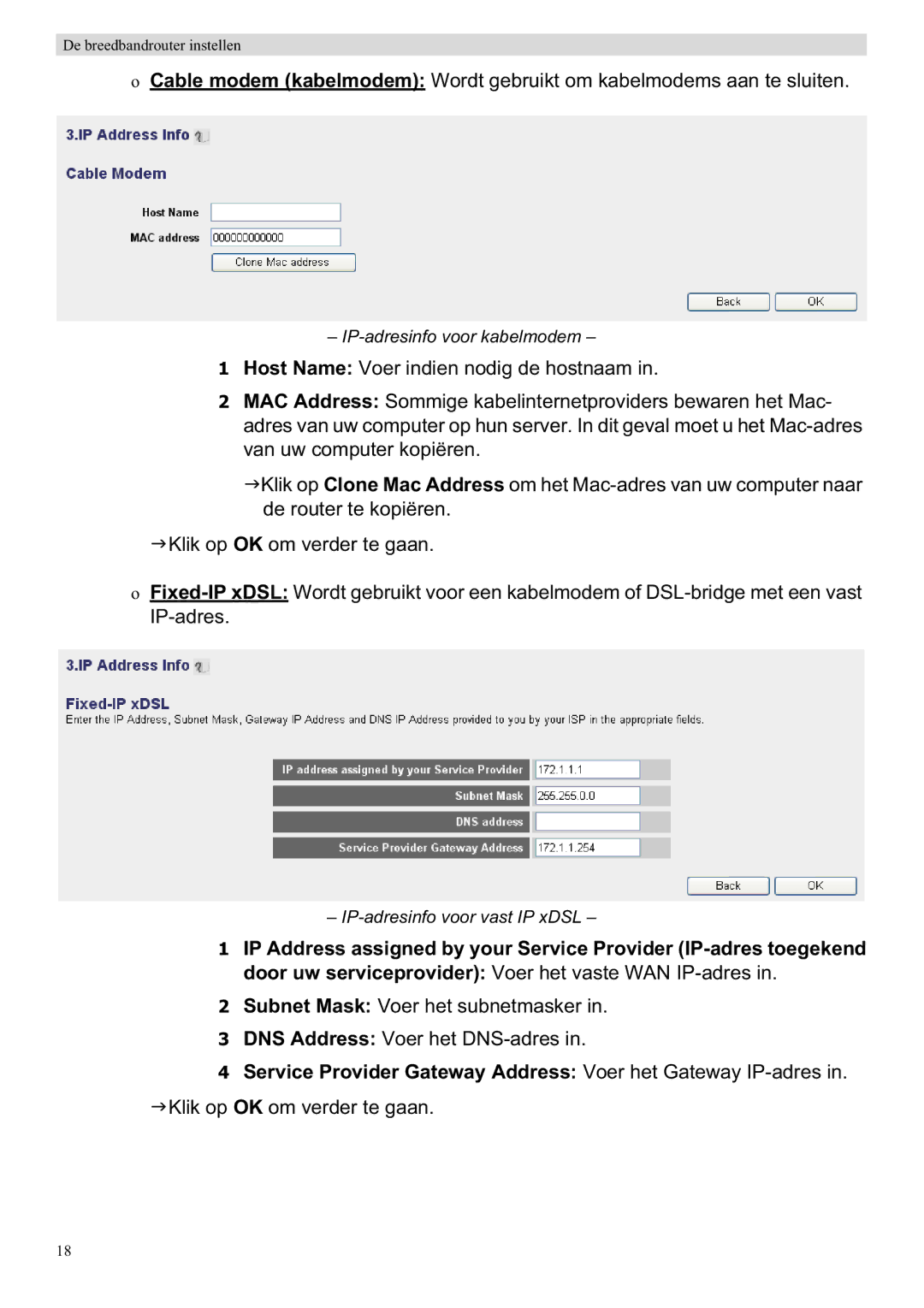 Topcom WBR 7201 N manual Service Provider Gateway Address Voer het Gateway IP-adres 