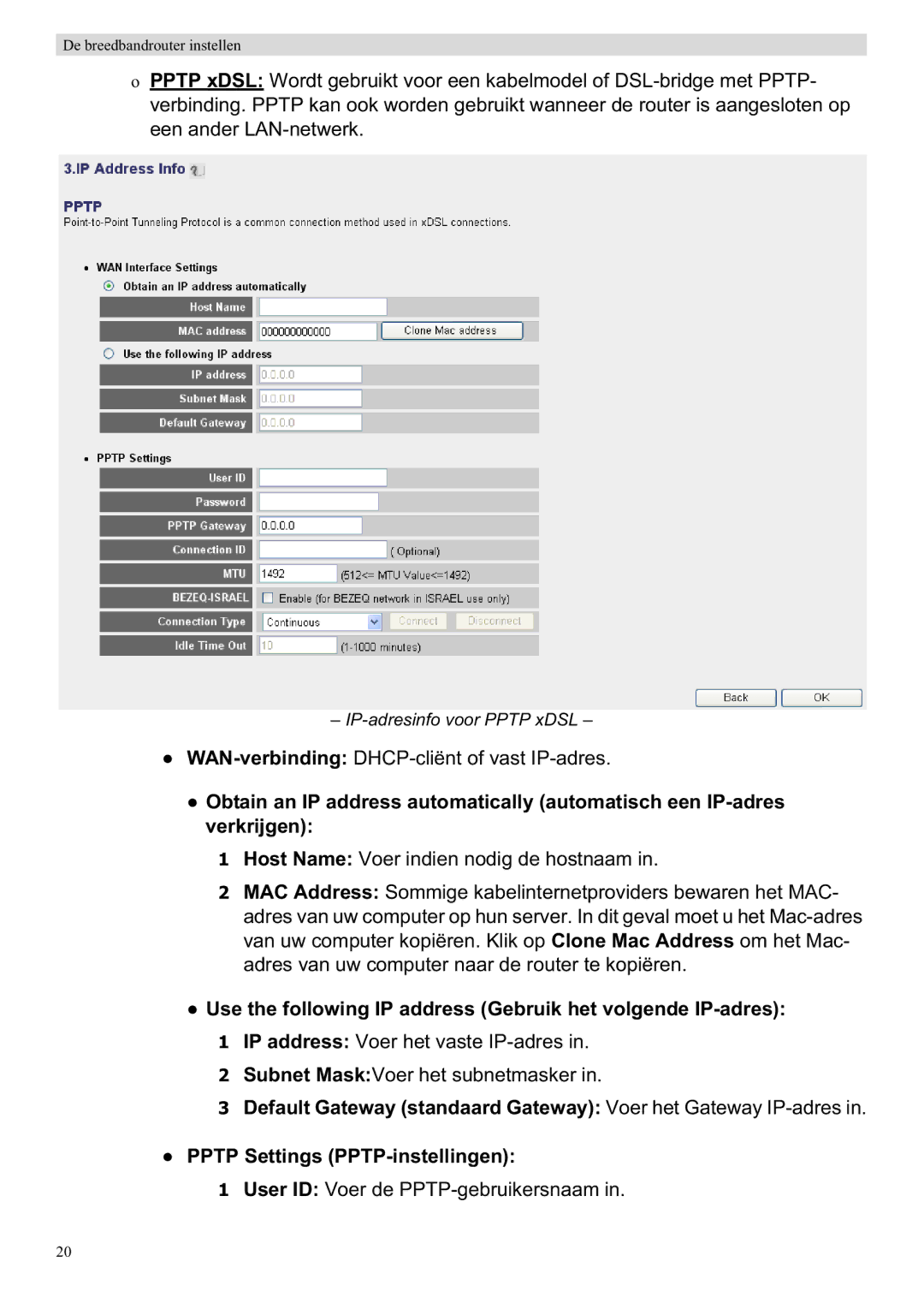 Topcom WBR 7201 N manual Use the following IP address Gebruik het volgende IP-adres 