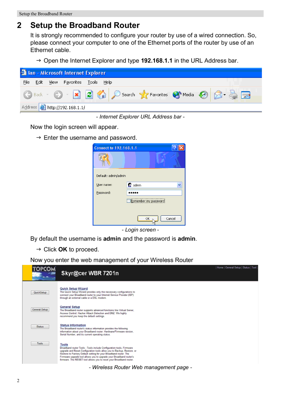 Topcom WBR 7201 N manual Setup the Broadband Router 