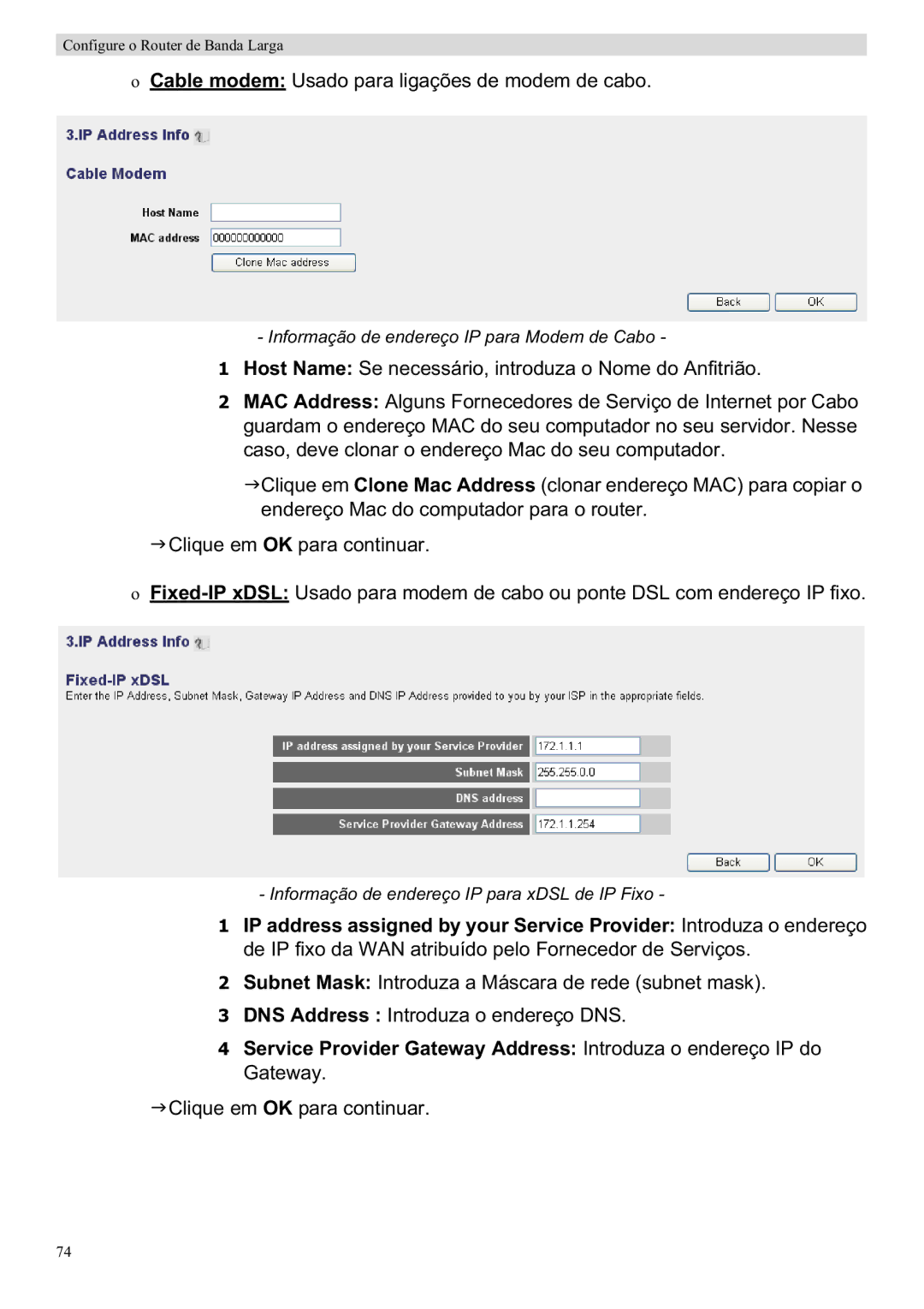 Topcom WBR 7201 N manual Cable modem Usado para ligações de modem de cabo 