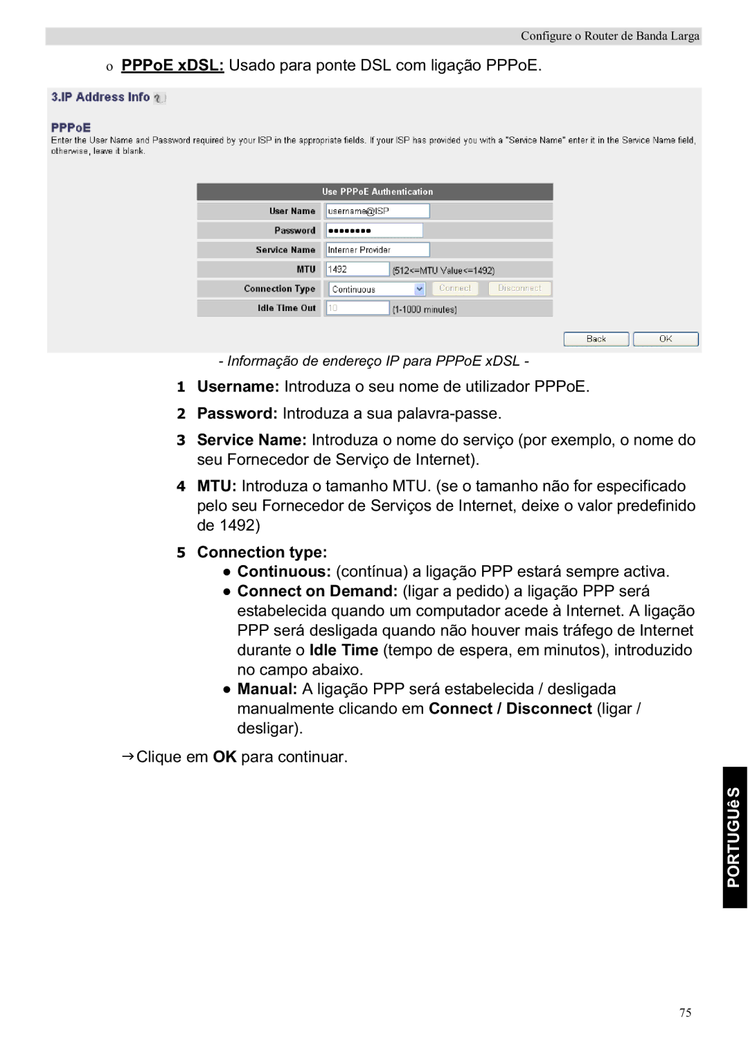 Topcom WBR 7201 N manual PPPoE xDSL Usado para ponte DSL com ligação PPPoE 