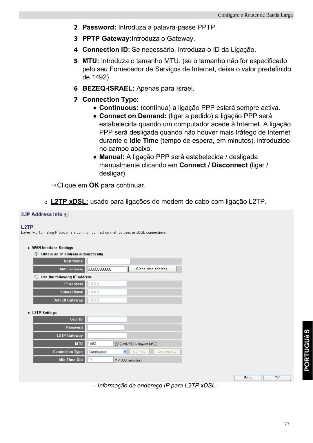Topcom WBR 7201 N manual Informação de endereço IP para L2TP xDSL 