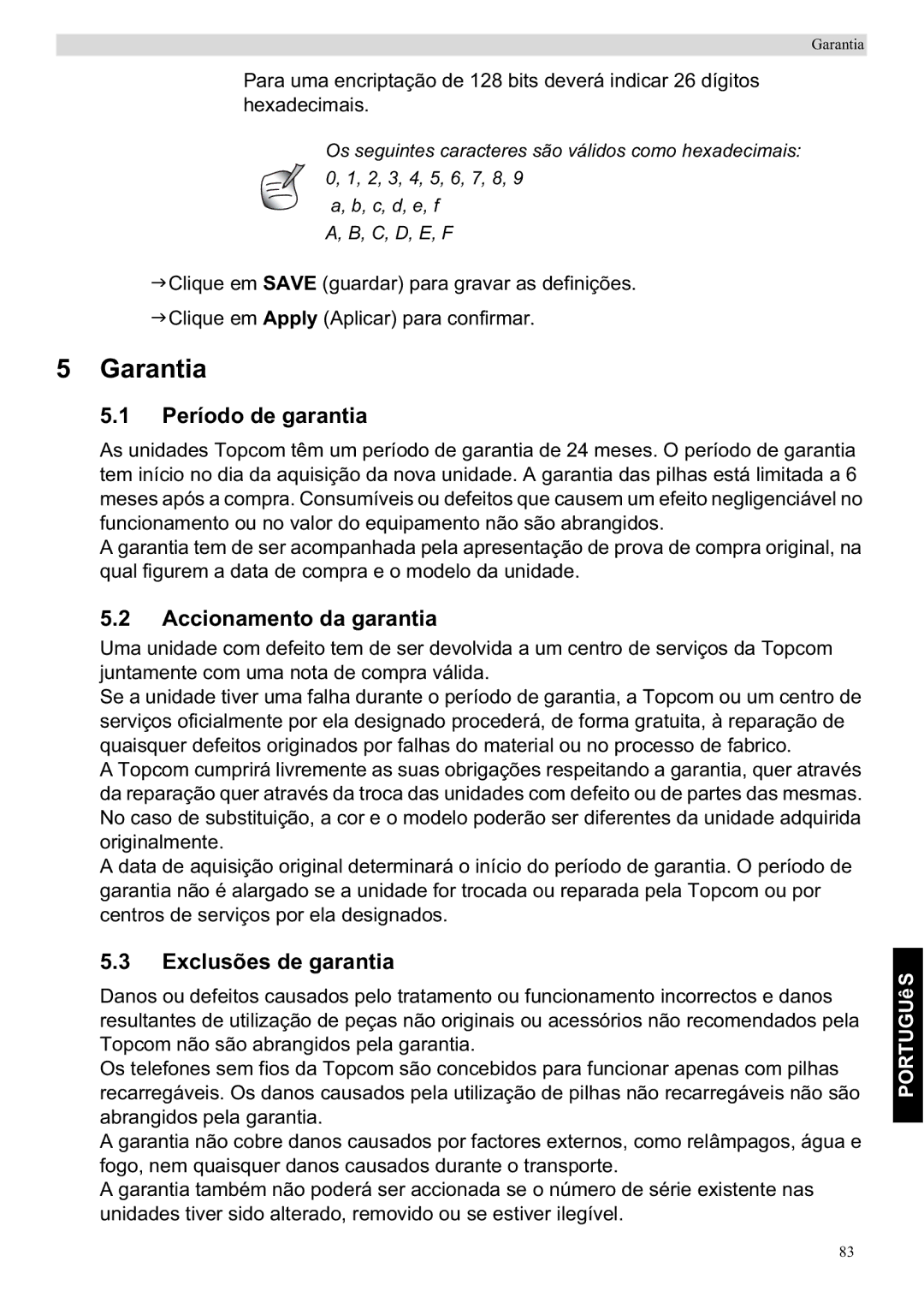 Topcom WBR 7201 N manual Garantia, Período de garantia, Accionamento da garantia, Exclusões de garantia 