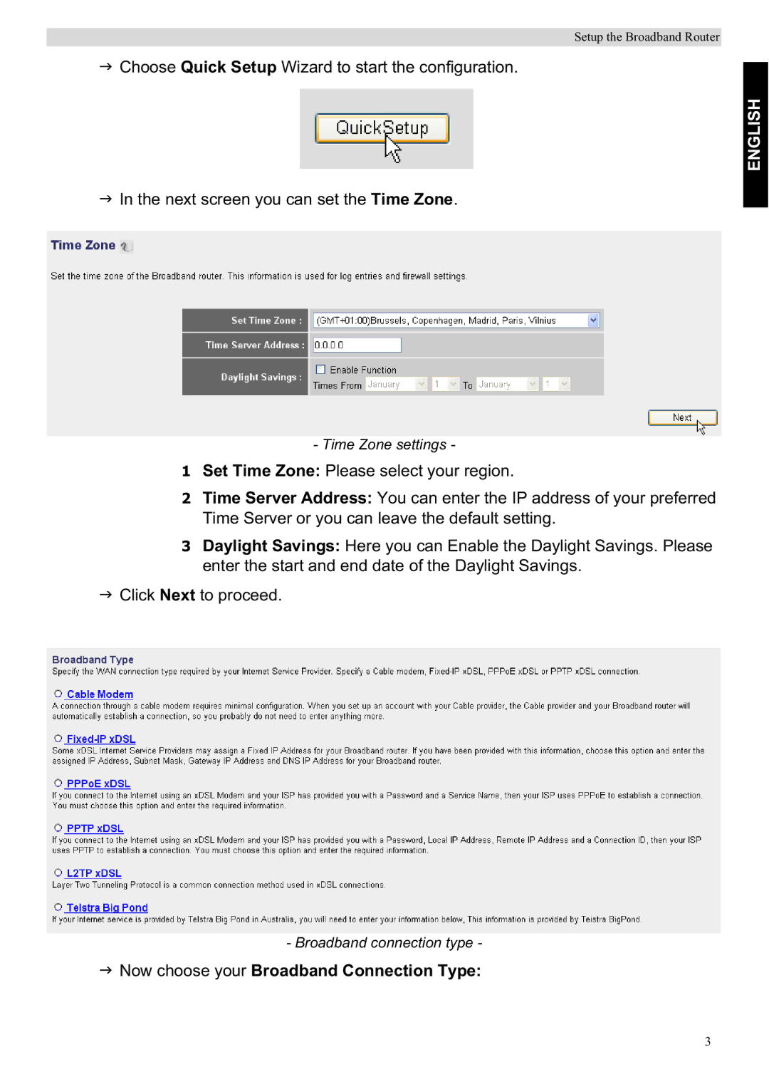 Topcom WBR 7201 N manual Now choose your Broadband Connection Type 