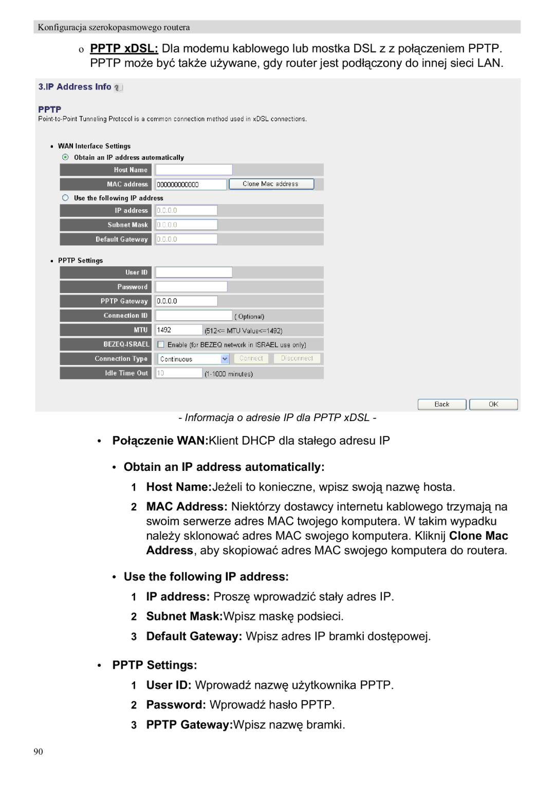 Topcom WBR 7201 N manual Use the following IP address, Pptp Settings User ID Wprowadu 