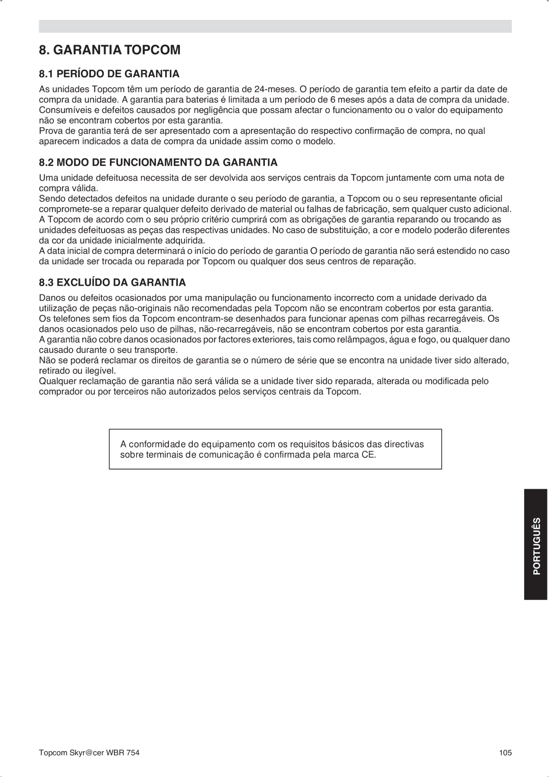 Topcom WBR 754SG manual do utilizador Período DE Garantia, Modo DE Funcionamento DA Garantia, Excluído DA Garantia 