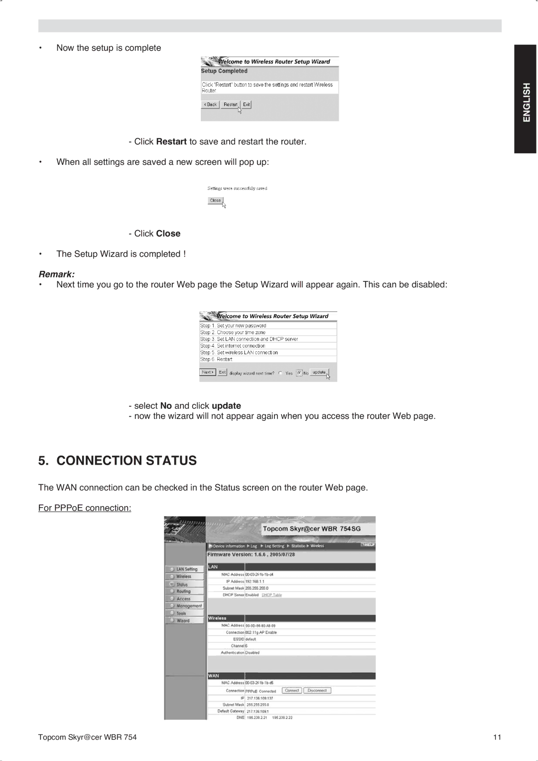 Topcom WBR 754SG manual do utilizador Connection Status, Remark 