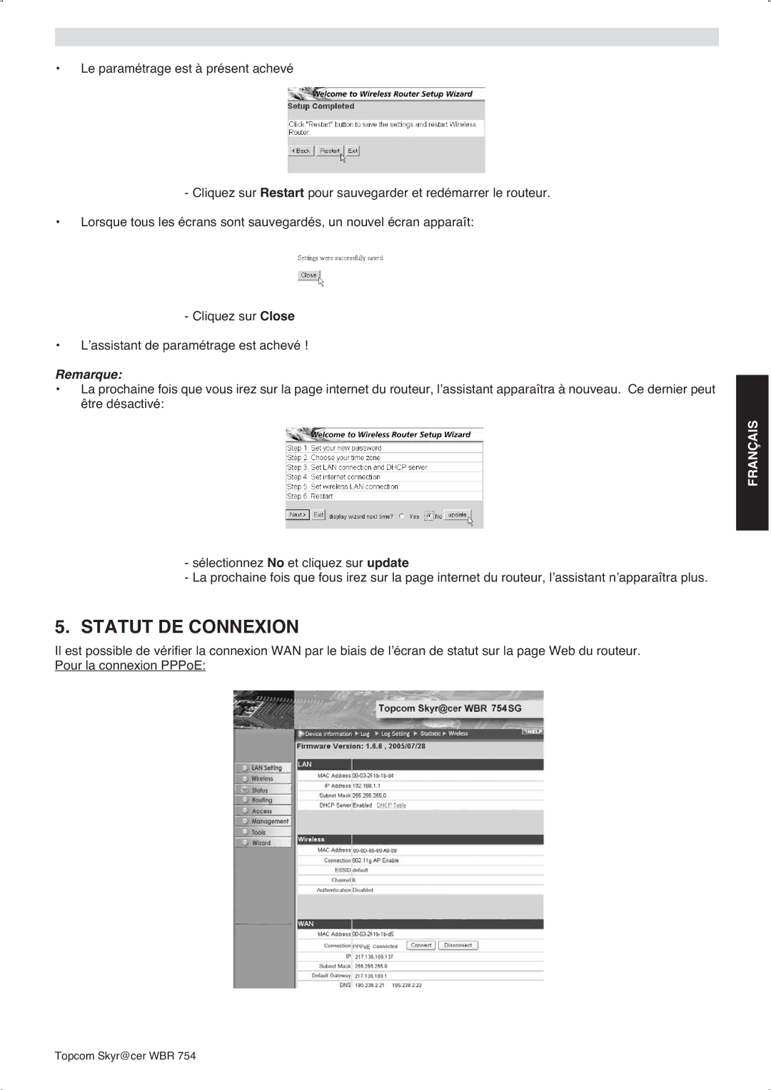 Topcom WBR 754SG manual do utilizador Statut DE Connexion, Remarque 