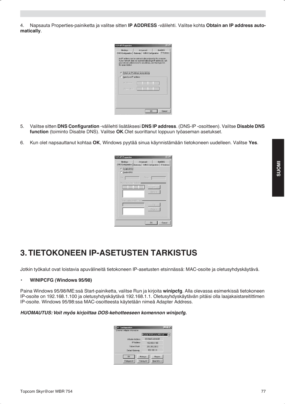 Topcom WBR 754SG manual do utilizador Tietokoneen IP-ASETUSTEN Tarkistus, Winipcfg Windows 95/98 