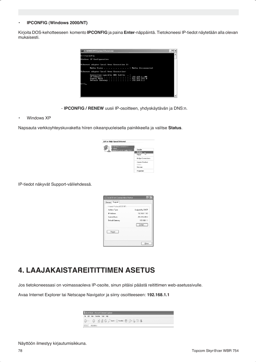 Topcom WBR 754SG manual do utilizador Laajakaistareitittimen Asetus, Ipconfig Windows 2000/NT 