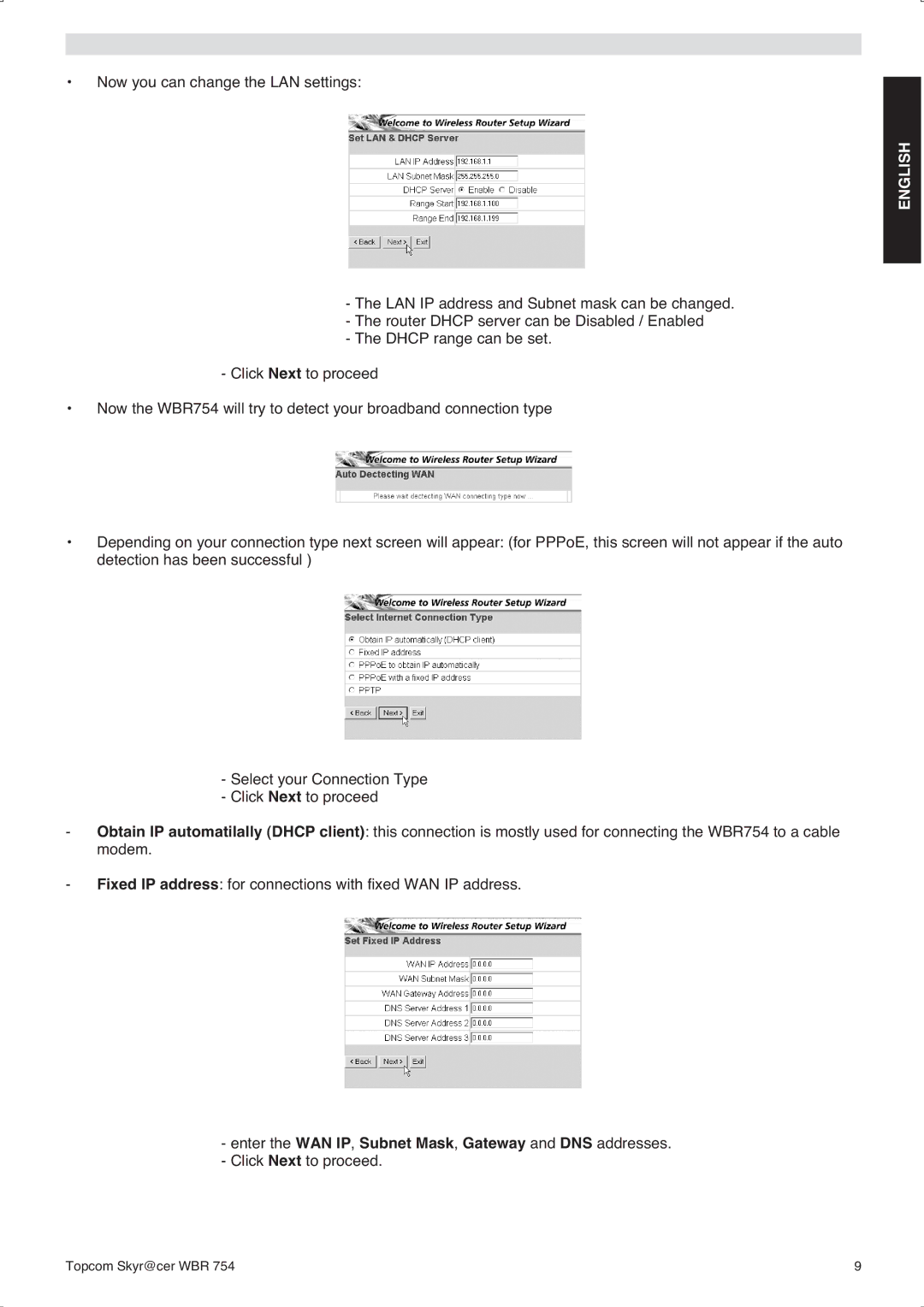 Topcom WBR 754SG manual do utilizador Enter the WAN IP, Subnet Mask, Gateway and DNS addresses 