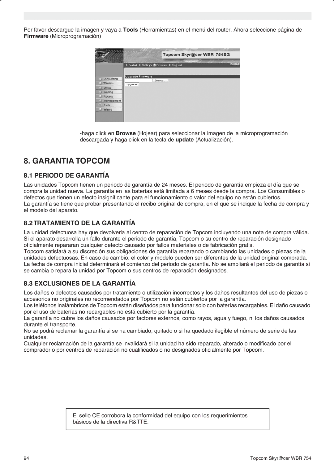 Topcom WBR 754SG Garantia Topcom, Periodo DE Garantía, Tratamiento DE LA Garantía, Exclusiones DE LA Garantía 