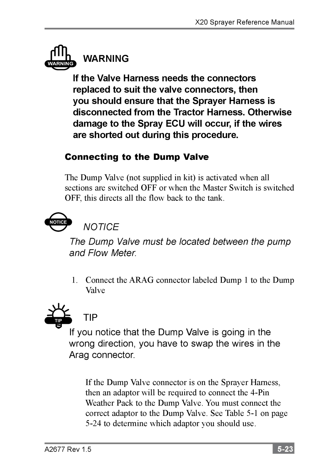 Topcon A2677 manual Dump Valve must be located between the pump and Flow Meter, Connecting to the Dump Valve 