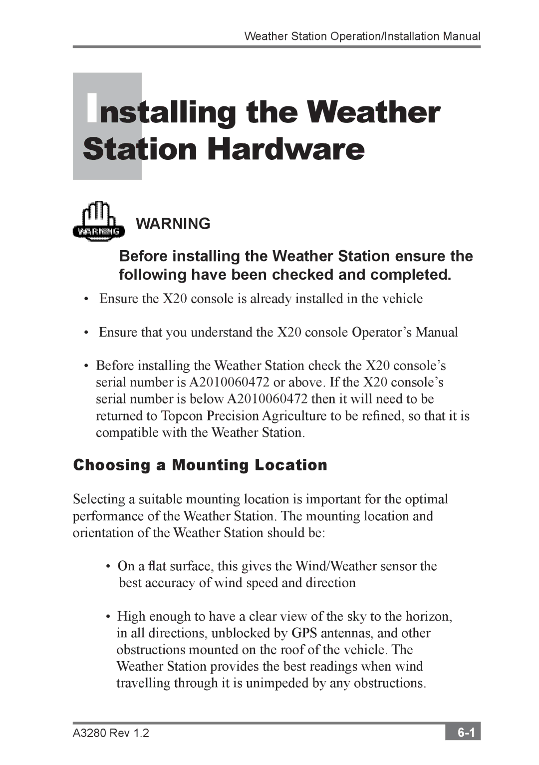 Topcon A3280 installation manual Installing the Weather Station Hardware, Choosing a Mounting Location 